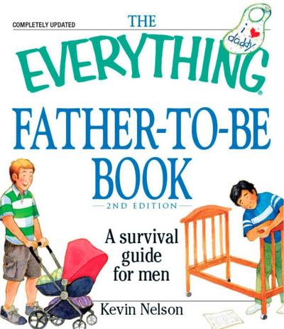 The Everything Father-to-be Book