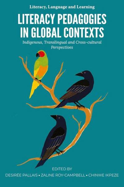 Literacy Pedagogies in Global Contexts