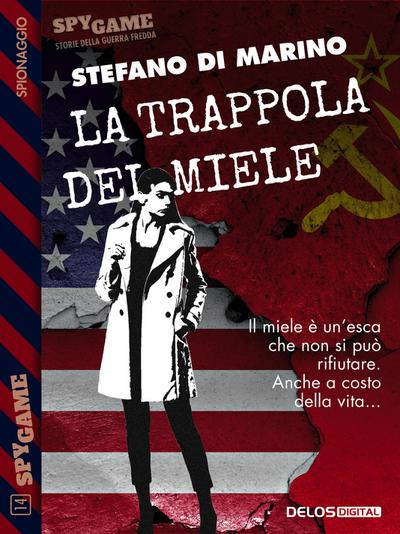 La trappola del miele