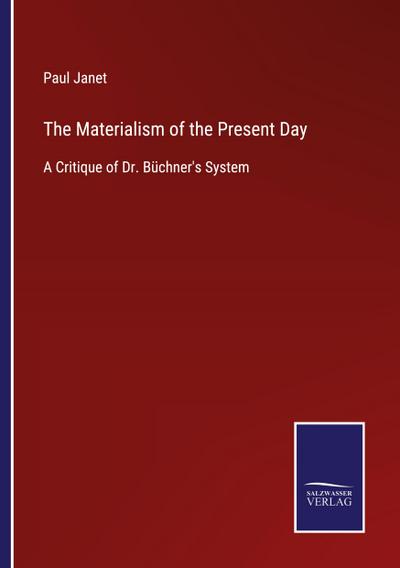 The Materialism of the Present Day