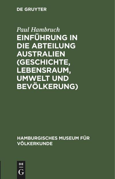 Einführung in die Abteilung Australien (Geschichte, Lebensraum, Umwelt und Bevölkerung)