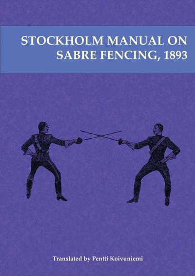 Stockholm Manual on Sabre Fencing, 1893