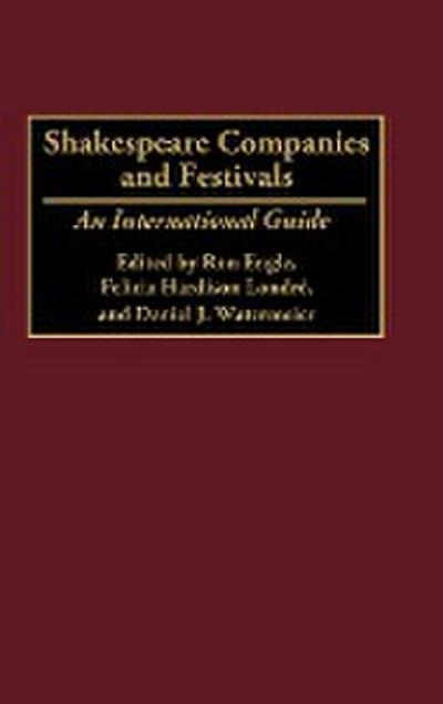 Shakespeare Companies and Festivals