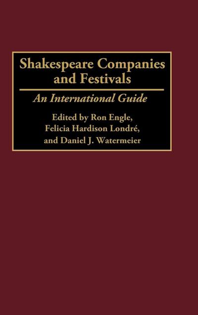Shakespeare Companies and Festivals