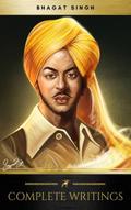 The Complete Writings of Bhagat Singh (Golden Deer