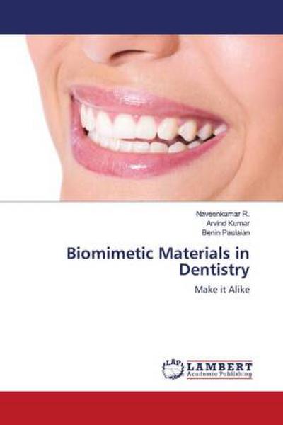 Biomimetic Materials in Dentistry