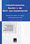 Unternehmerisches Handeln in der Wald- und Holzwirtschaft