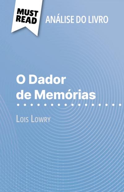 O Dador de Memórias de Lois Lowry (Análise do livro)