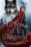 La bête et le chaperon