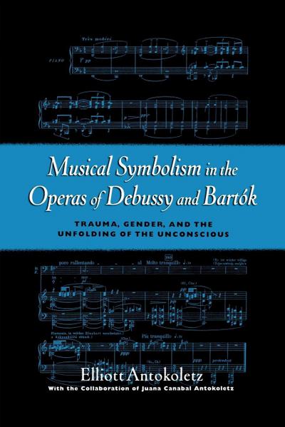Musical Symbolism in the Operas of Debussy and Bartok