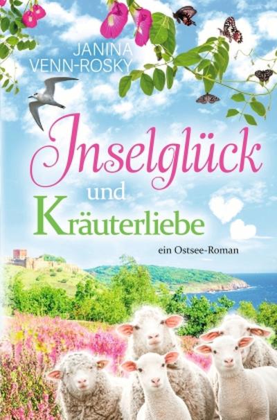 Inselglück und Kräuterliebe