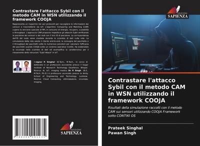 Contrastare l’attacco Sybil con il metodo CAM in WSN utilizzando il framework COOJA