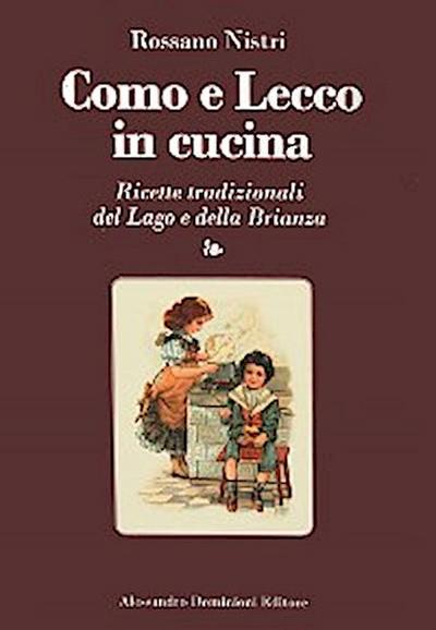 Como e Lecco in cucina