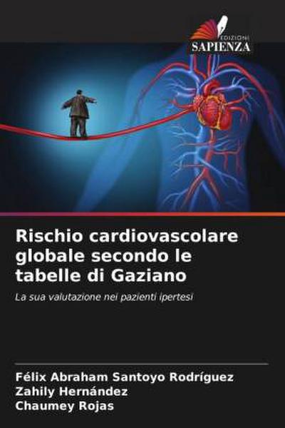 Rischio cardiovascolare globale secondo le tabelle di Gaziano