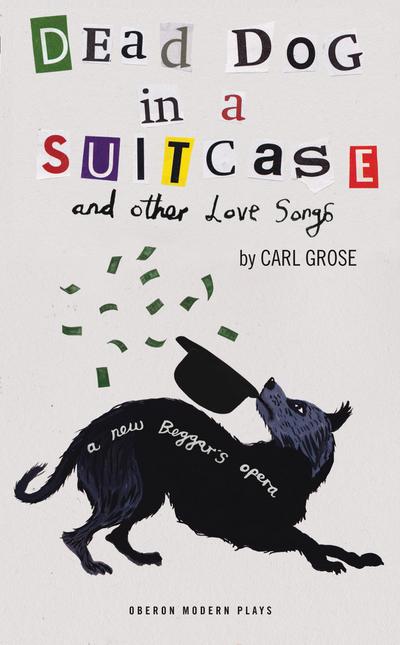 Dead Dog in a Suitcase (and Other Love Songs)