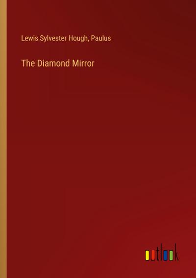 The Diamond Mirror