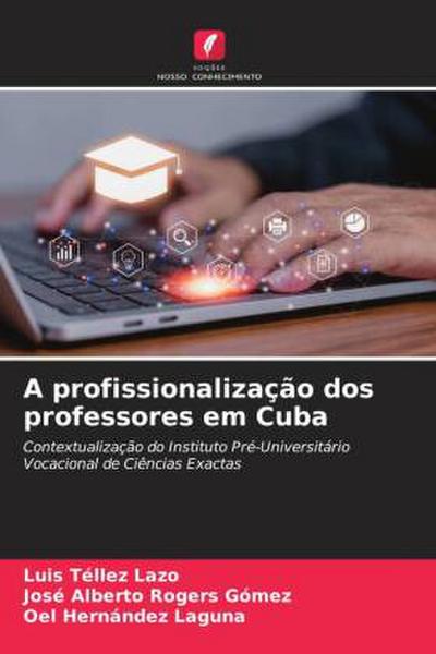 A profissionalização dos professores em Cuba