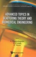 Advanced Topics In Scattering Theory And Biomedica