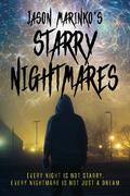 Jason Marinko’s Starry Nightmares