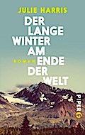 Der lange Winter am Ende der Welt
