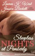 Sleepless Nights at Pemberley - A Pride & Prejudice Sensual Intimate Collection