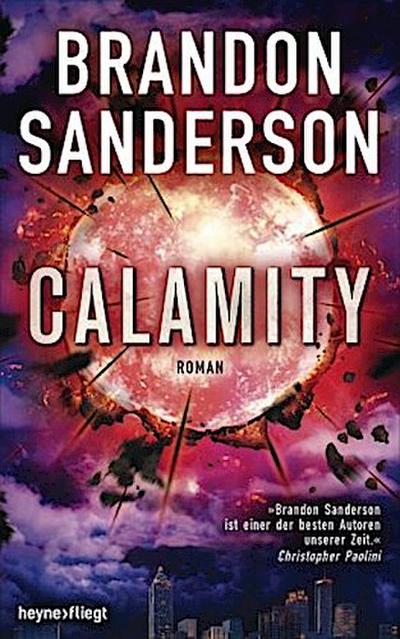 Sanderson, Calamity