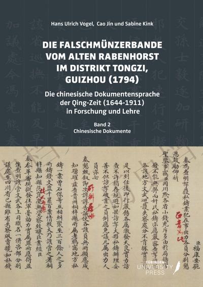 Die Falschmünzerbande vom Alten Rabenhorst im Distrikt Tongzi, Guizhou (1794)