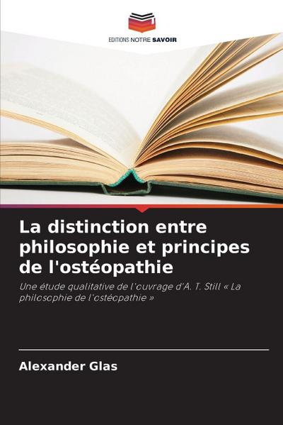 La distinction entre philosophie et principes de l’ostéopathie