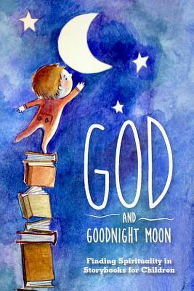 God and Goodnight Moon