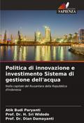 Politica di innovazione e investimento Sistema di gestione dell’acqua