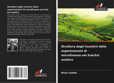 Struttura degli incentivi delle organizzazioni di microfinanza nel Sud-Est asiatico