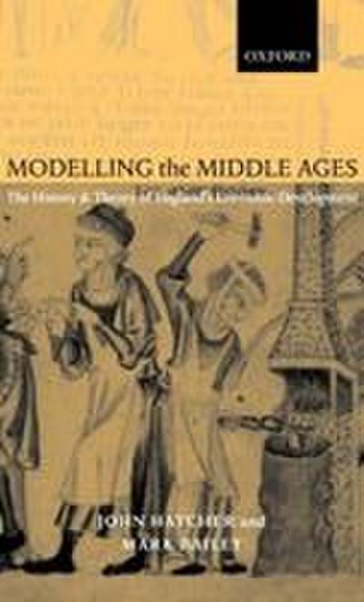 Modelling the Middle Ages