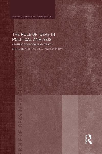 The Role of Ideas in Political Analysis