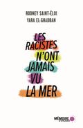 Les racistes n’ont jamais vu la mer