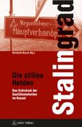 Stalingrad - Die stillen Helden