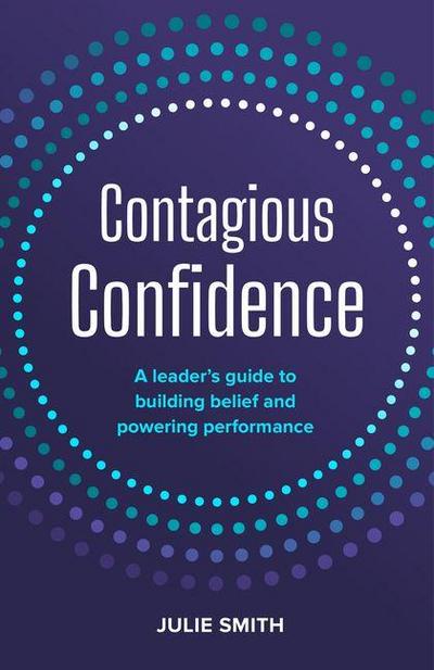Contagious Confidence