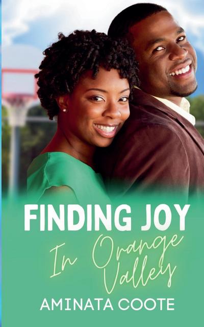 Finding Joy in Orange Valley