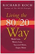 Living the 80/20 Way, New Edition