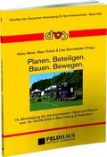 Planen. Beteiligen. Bauen. Bewegen.