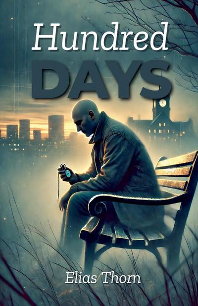 Thorn, E: Hundred Days
