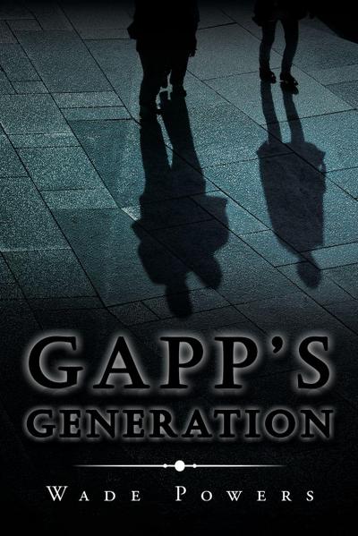 Gapp’s Generation