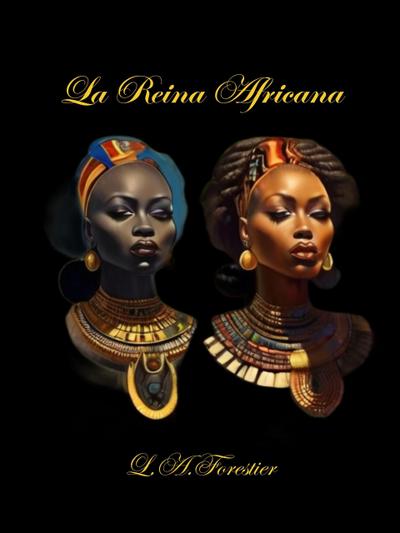 La Reina Africana (Africa del Romance, #2)