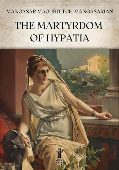 The Martyrdom of Hypatia
