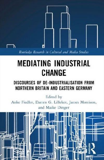 Mediating Industrial Change