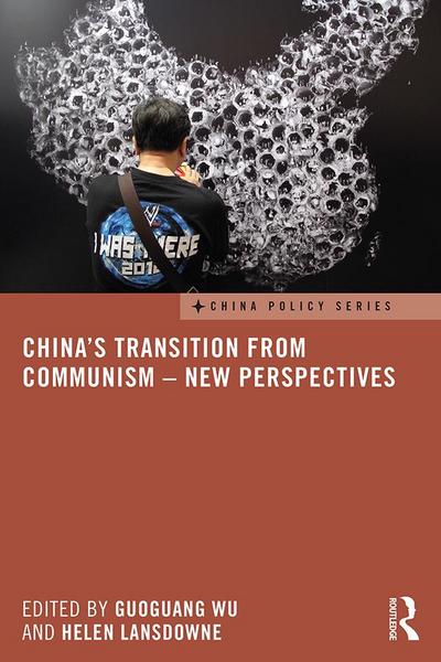 China’s Transition from Communism - New Perspectives