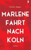 Marlene fährt nach Köln