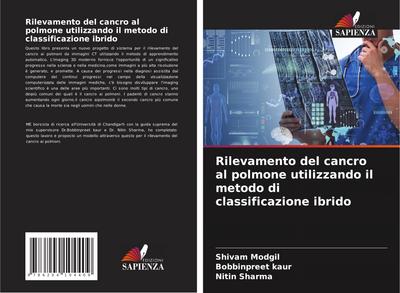Rilevamento del cancro al polmone utilizzando il metodo di classificazione ibrido