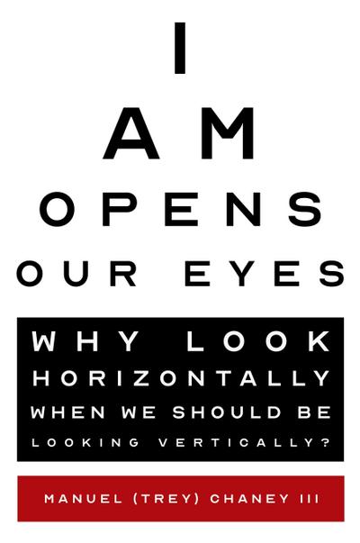 I Am Opens Our Eyes