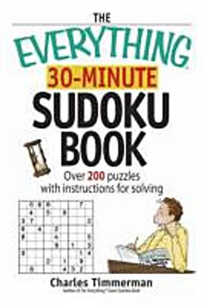 The Everything 30-Minute Sudoku Book