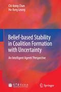 Belief-based Stability in Coalition Formation with Uncertainty